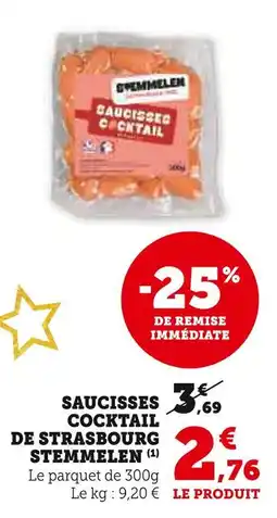 Super U D'emmelen saucisses cocktail de strasbourg offre
