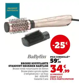 Hyper U Babyliss brosse soufflante stardust shimmer offre