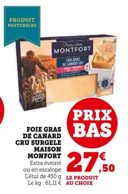 Super U Foie gras de canard cru surgelé offre
