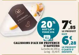 Super U U saveurs calissons d'aix en provence offre