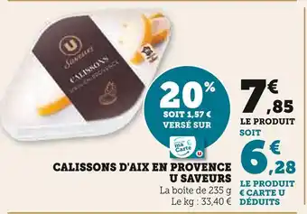 Super U U saveurs calissons d'aix en provence offre