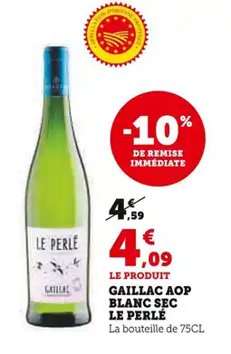Super U Le perlé gaillac aop blanc sec offre