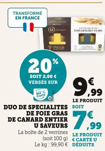 Super U U saveurs duo de spécialités de foie gras de canard entier offre