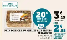 Super U U saveurs pain d'épices au miel et aux fruits offre