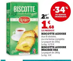 Super U Roger biscotte offre