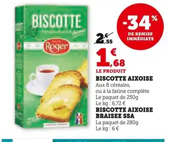 Super U Roger biscotte offre