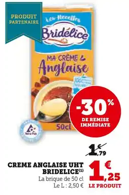 Super U Bridélice crème anglaise uht offre