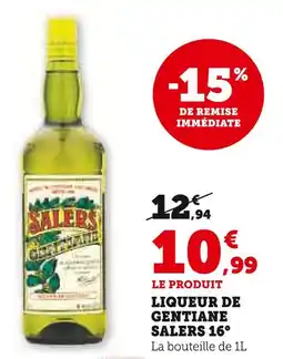 Super U Salers liqueur de gentiane 16° offre