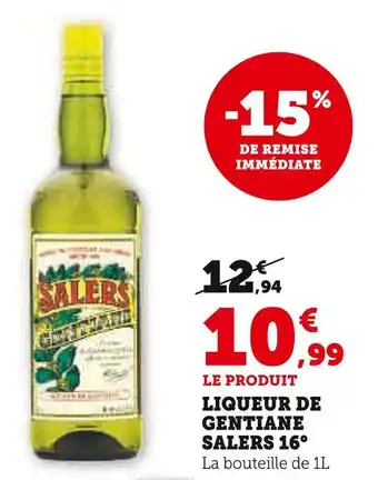 Super U Salers liqueur de gentiane 16° offre