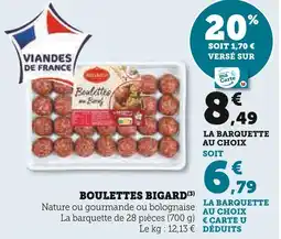 Super U Bigard boulettes au boeuf offre