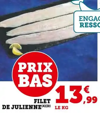 Super U Filet de julienne offre