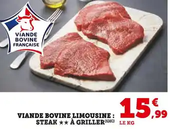 Super U Viande bovine limousine : steak à griller offre