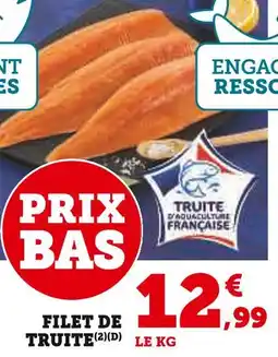 Super U Filet de truite offre