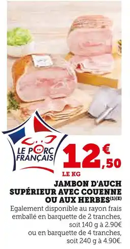 Super U Jambon d'auch supérieur avec couenne offre