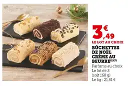 Super U Bûchettes de noël crème au beurre offre