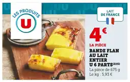 Super U U bande flan au lait entier 6 parts offre