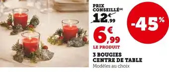 Super U 3 bougies centre de table offre