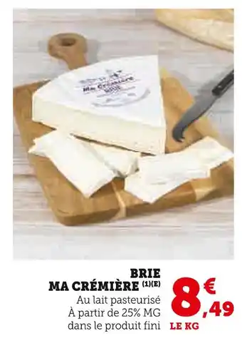 Super U Ma crémière brie offre