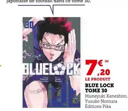 Super U Éditions pika blue lock tome 30 offre