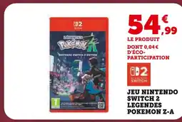 Super U Jeu nintendo switch 2 légendes pokémon z-a offre
