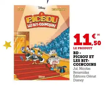 Super U Disney bd - picsou et les bit-coicoins offre