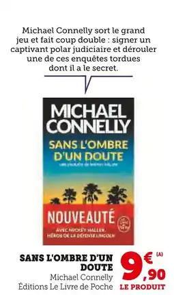 Super U Sans l'ombre d'un doute offre