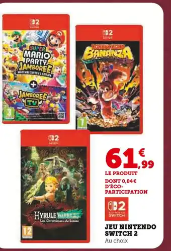 Super U Nintendo jeu nintendo switch 2 offre
