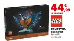 Super U Lego le martin-pecheur offre