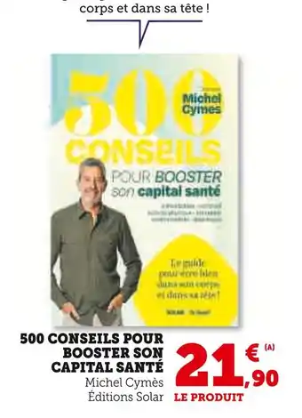Super U 500 conseils pour booster son capital santé offre