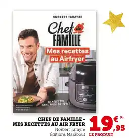Super U Chef de famille - mes recettes au airfryer offre