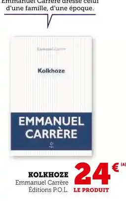 Super U Kolkhoze offre