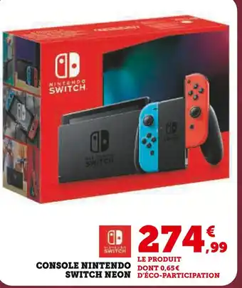 Super U Nintendo switch neon offre