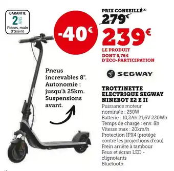Super U Trottinette électrique ninebot e2 e ii offre
