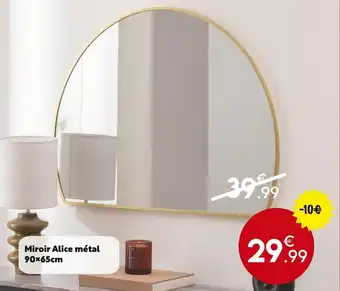 Maxi Bazar Miroir alice métal offre