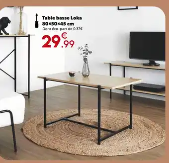 Maxi Bazar Table basse loka offre