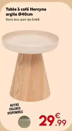 Maxi Bazar Table à café hercyna argile ø 40 cm offre
