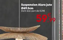 Maxi Bazar Suspension alara jute offre