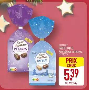 ALDI Choceur papillotes pétards offre