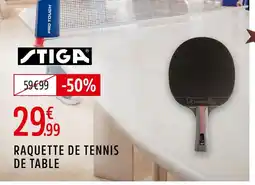 Intersport Stiga raquette de tennis de table offre