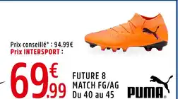 Intersport Puma future 8 match fg/ag offre