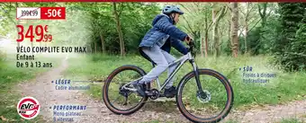 Intersport Evo max vélo complite enfant offre