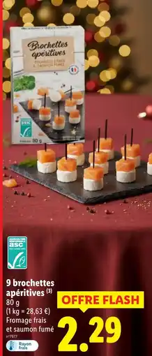 Lidl Deluxe 9 brochettes apéritives offre