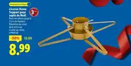 Lidl Livarno home support pour sapin de noël offre