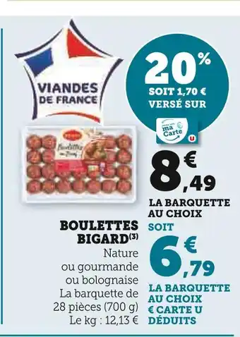 U Express Bigard boulettes offre