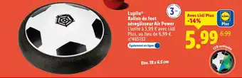 Lidl Lupilu ballon de foot aérogisseur air power offre