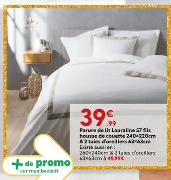 Maxi Bazar Parure de lit lauraline 57 fils housse de couette & 2 taies d’oreillers offre