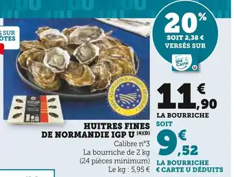 U Express U huîtres fines de normandie igp offre