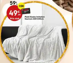 Maxi Bazar Plaid alaska imitation fourrure 220x240cm offre