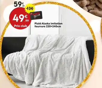 Maxi Bazar Plaid alaska imitation fourrure 220x240cm offre