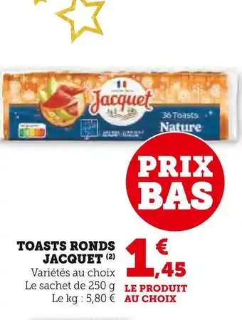 U Express Jacquet toasts ronds offre